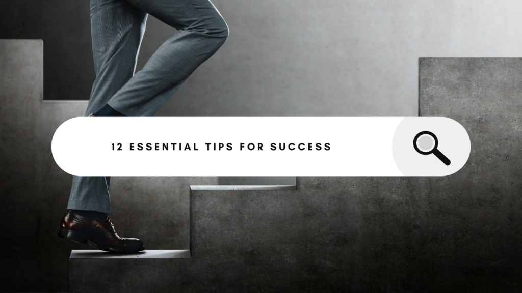 Person in formal wear stepping up stairs with a search bar reading "12 Essential Tips for Success."